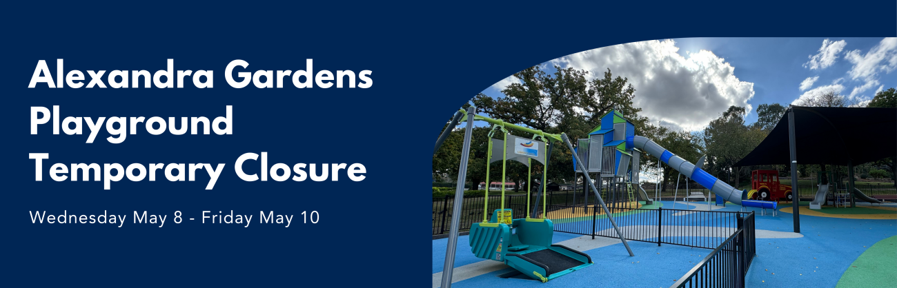 Alexandra Gardens Playground closure banner